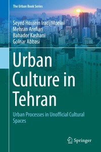 表紙画像: Urban Culture in Tehran 9783319654997