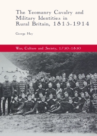 Imagen de portada: The Yeomanry Cavalry and Military Identities in Rural Britain, 1815–1914 9783319655383