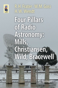 Imagen de portada: Four Pillars of Radio Astronomy: Mills, Christiansen, Wild, Bracewell 9783319655987