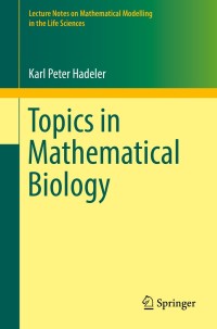 Cover image: Topics in Mathematical Biology 9783319656205