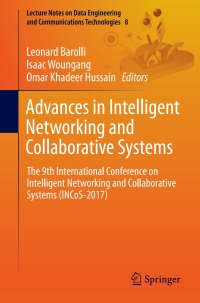 Cover image: Advances in Intelligent Networking and Collaborative Systems 9783319656359