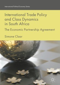 Cover image: International Trade Policy and Class Dynamics in South Africa 9783319657134