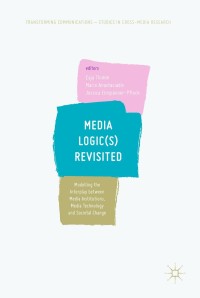 表紙画像: Media Logic(s) Revisited 9783319657554