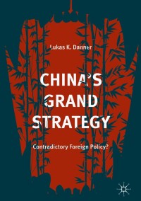 Cover image: China’s Grand Strategy 9783319657769
