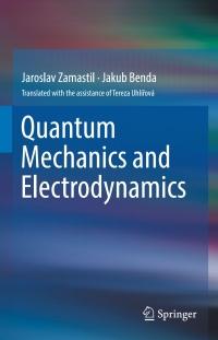 Imagen de portada: Quantum Mechanics and Electrodynamics 9783319657790