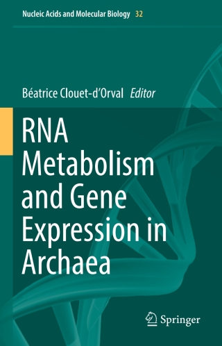 Cover image: RNA Metabolism and Gene Expression in Archaea 9783319657943