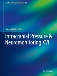 Cover image: Intracranial Pressure & Neuromonitoring XVI 9783319657974