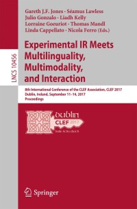 Cover image: Experimental IR Meets Multilinguality, Multimodality, and Interaction 9783319658124