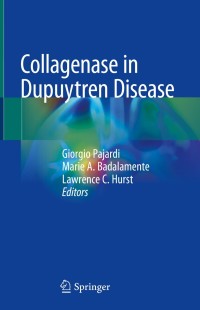 صورة الغلاف: Collagenase in Dupuytren Disease 9783319658216