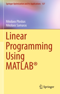 表紙画像: Linear Programming Using MATLAB® 9783319659176
