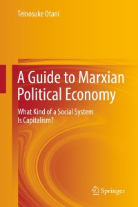 Titelbild: A Guide to Marxian Political Economy 9783319659534