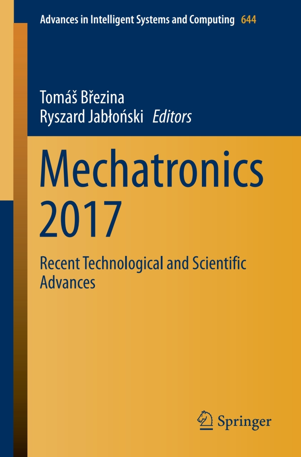 Mechatronics 2017 Recent Technological and Scientific Advances