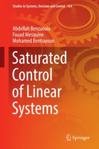 صورة الغلاف: Saturated Control of Linear Systems 9783319659893