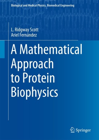 Cover image: A Mathematical Approach to Protein Biophysics 9783319660318