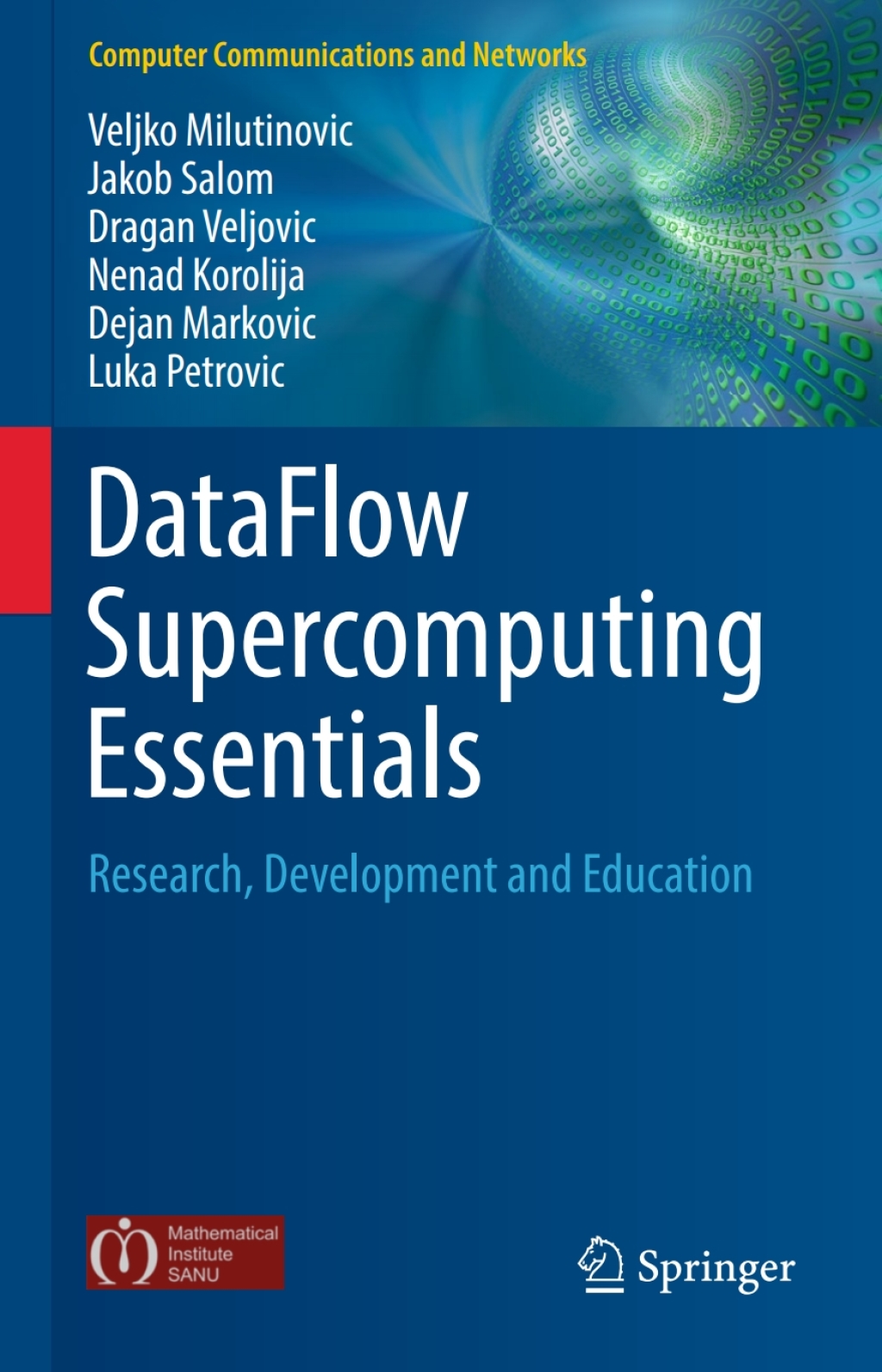 DataFlow Supercomputing Essentials Research, Development and Education