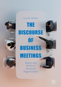 Omslagafbeelding: The Discourse of Business Meetings 9783319661421