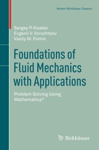 Imagen de portada: Foundations of Fluid Mechanics with Applications 9783319661483