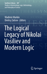 Cover image: The Logical Legacy of Nikolai Vasiliev and Modern Logic 9783319661605