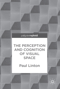 Omslagafbeelding: The Perception and Cognition of Visual Space 9783319662923