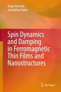 Imagen de portada: Spin Dynamics and Damping in Ferromagnetic Thin Films and Nanostructures 9783319662954