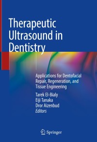 Cover image: Therapeutic Ultrasound in Dentistry 9783319663227