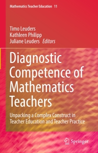 Cover image: Diagnostic Competence of Mathematics Teachers 9783319663258