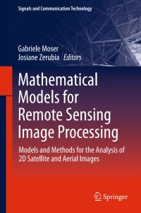 Cover image: Mathematical Models for Remote Sensing Image Processing 9783319663289