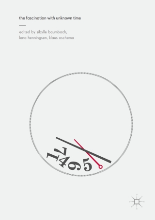 Cover image: The Fascination with Unknown Time 9783319664378