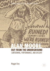 Omslagafbeelding: Alan Moore, Out from the Underground 9783319665078