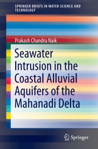 Omslagafbeelding: Seawater Intrusion in the Coastal Alluvial Aquifers of the Mahanadi Delta 9783319665108