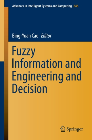 Cover image: Fuzzy Information and Engineering and Decision 9783319665139