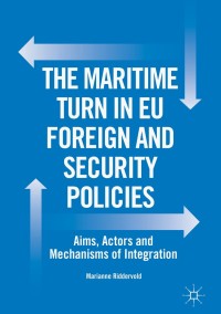 Imagen de portada: The Maritime Turn in EU Foreign and Security Policies 9783319665979