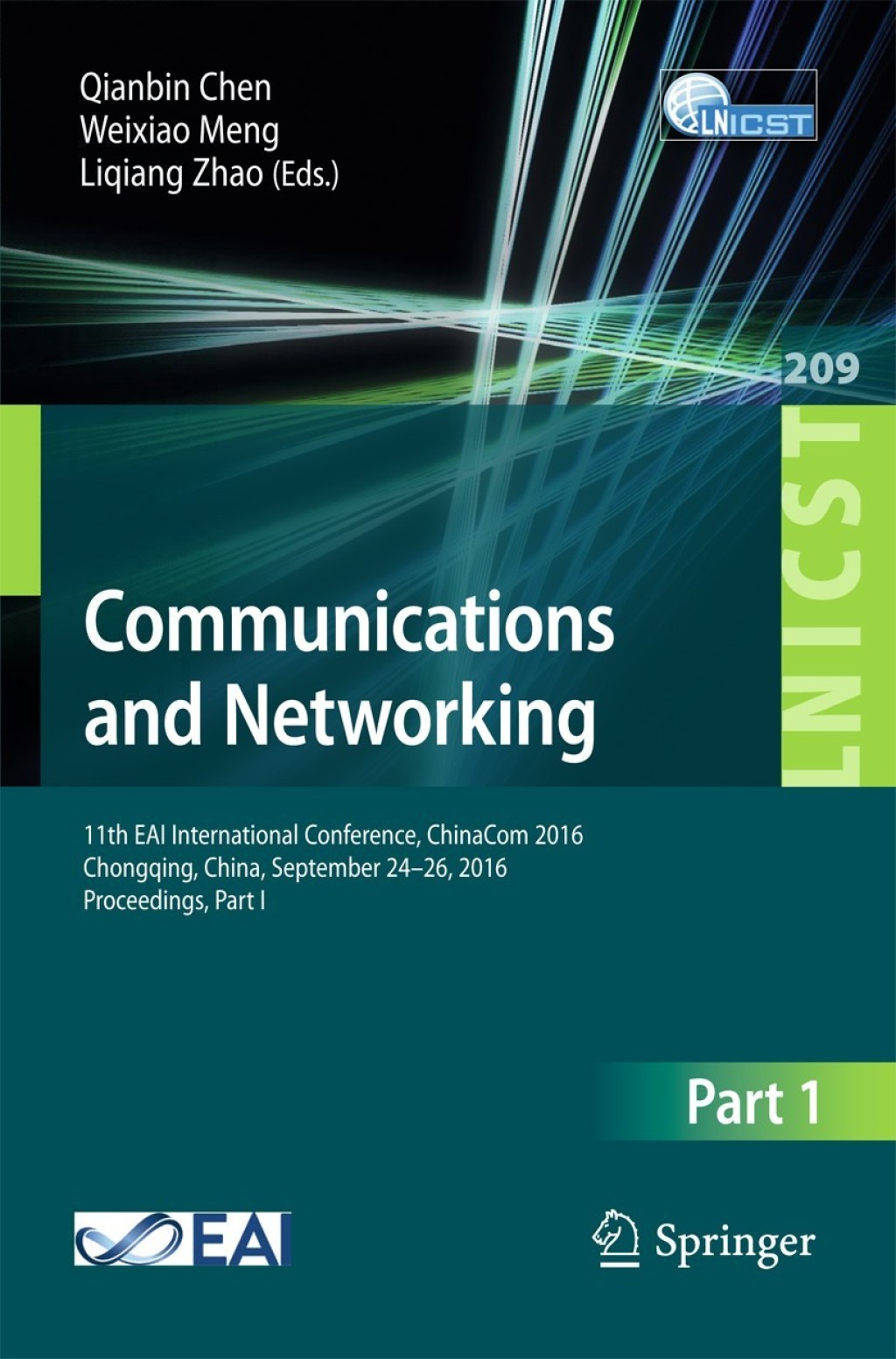 Communications and Networking 11th EAI International Conference, ChinaCom 2016, Chongqing, China, September 24-26, 2016, Proceedings, Part I
