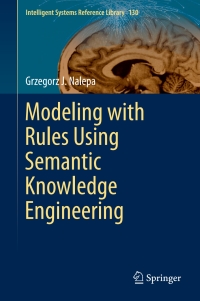 Cover image: Modeling with Rules Using Semantic Knowledge Engineering 9783319666549