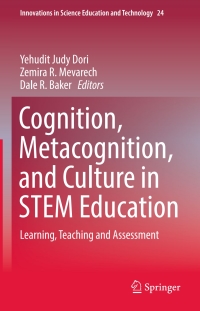 Cover image: Cognition, Metacognition, and Culture in STEM Education 9783319666570