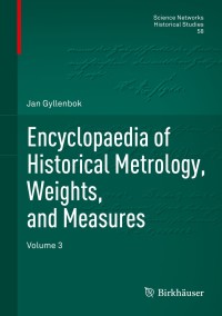 Immagine di copertina: Encyclopaedia of Historical Metrology, Weights, and Measures 9783319667119