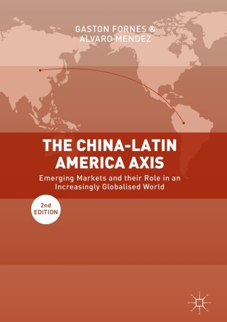表紙画像: The China-Latin America Axis 2nd edition 9783319667201