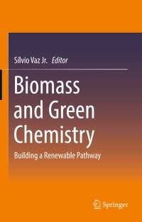 Omslagafbeelding: Biomass and Green Chemistry 9783319667355