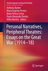 Cover image: Personal Narratives, Peripheral Theatres: Essays on the Great War (1914–18) 9783319668505