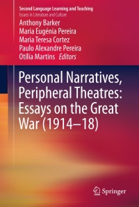 صورة الغلاف: Personal Narratives, Peripheral Theatres: Essays on the Great War (1914–18) 9783319668505