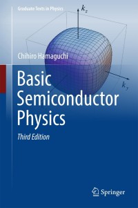 Titelbild: Basic Semiconductor Physics 3rd edition 9783319668598