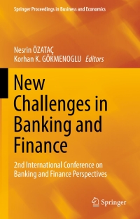 صورة الغلاف: New Challenges in Banking and Finance 9783319668710