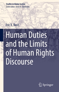 Cover image: Human Duties and the Limits of Human Rights Discourse 9783319669564