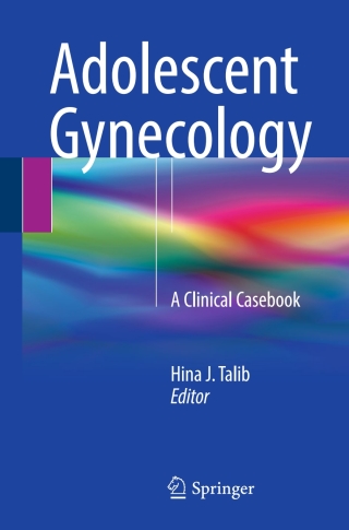 Cover image: Adolescent Gynecology 9783319669779