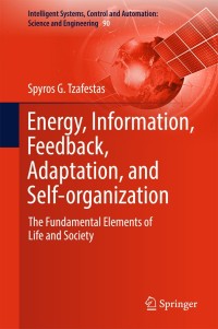 Cover image: Energy, Information, Feedback, Adaptation, and Self-organization 9783319669984