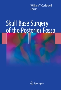 صورة الغلاف: Skull Base Surgery of the Posterior Fossa 9783319670379
