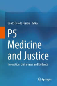 Cover image: P5  Medicine  and Justice 9783319670911