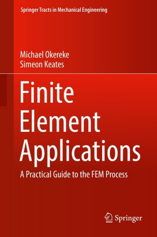 صورة الغلاف: Finite Element Applications 9783319671246