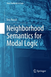 表紙画像: Neighborhood Semantics for Modal Logic 9783319671482