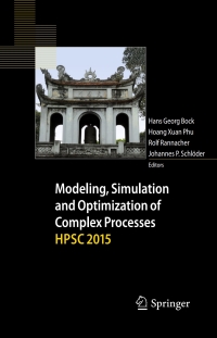 Omslagafbeelding: Modeling, Simulation and Optimization of Complex Processes  HPSC 2015 9783319671673